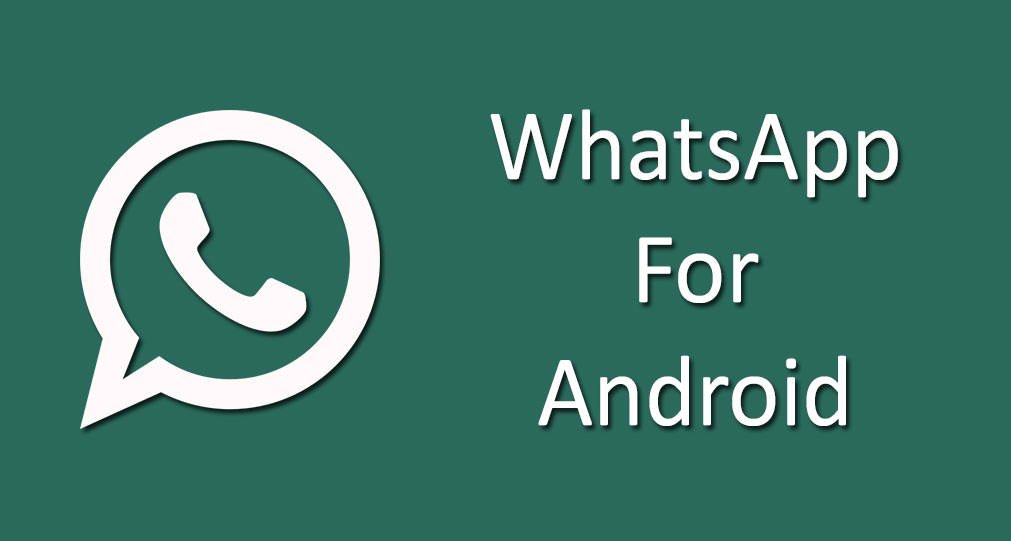 WhatsApp Download for Android