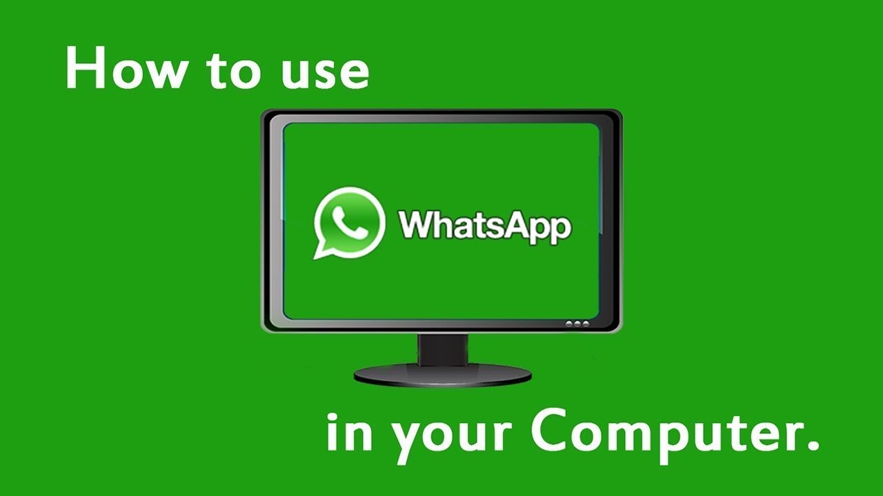 WhatsApp on Your Computer