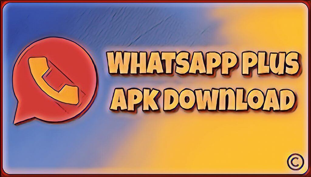 WhatsApp Plus Latest Version Download for April 2018