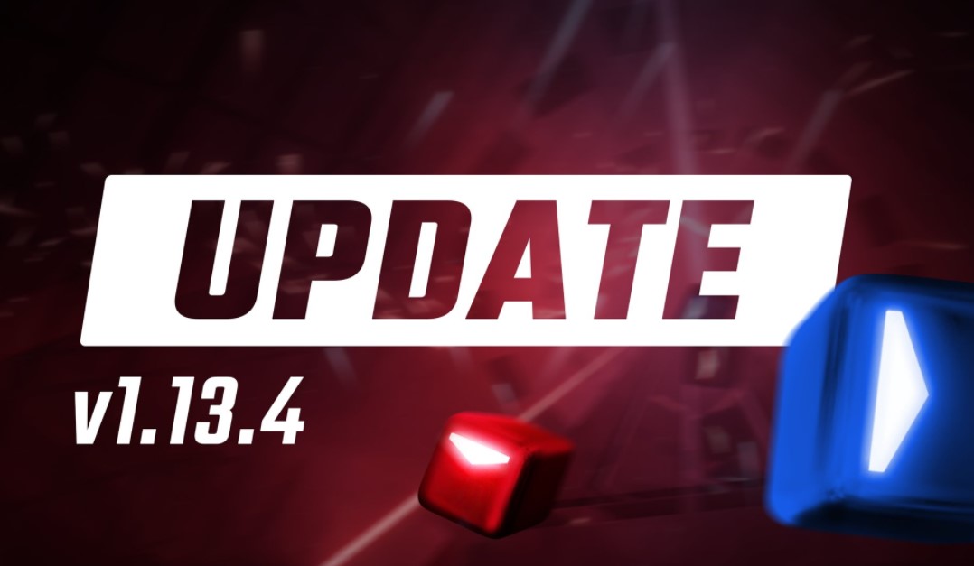 beat saber update 1.13.4