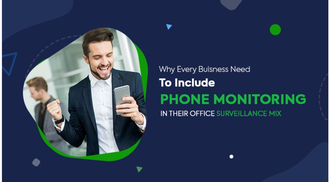 Why Every Business Needs To Include Phone Monitoring In Their Office Surveillance Mix