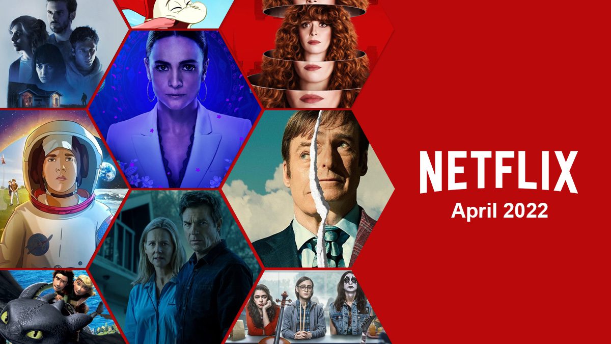 Movies Coming Out in April 2022 on Netflix