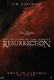 The Passion of the Christ: Resurrection Release Date