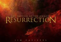 The Passion of the Christ: Resurrection Release Date